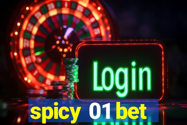 spicy 01 bet